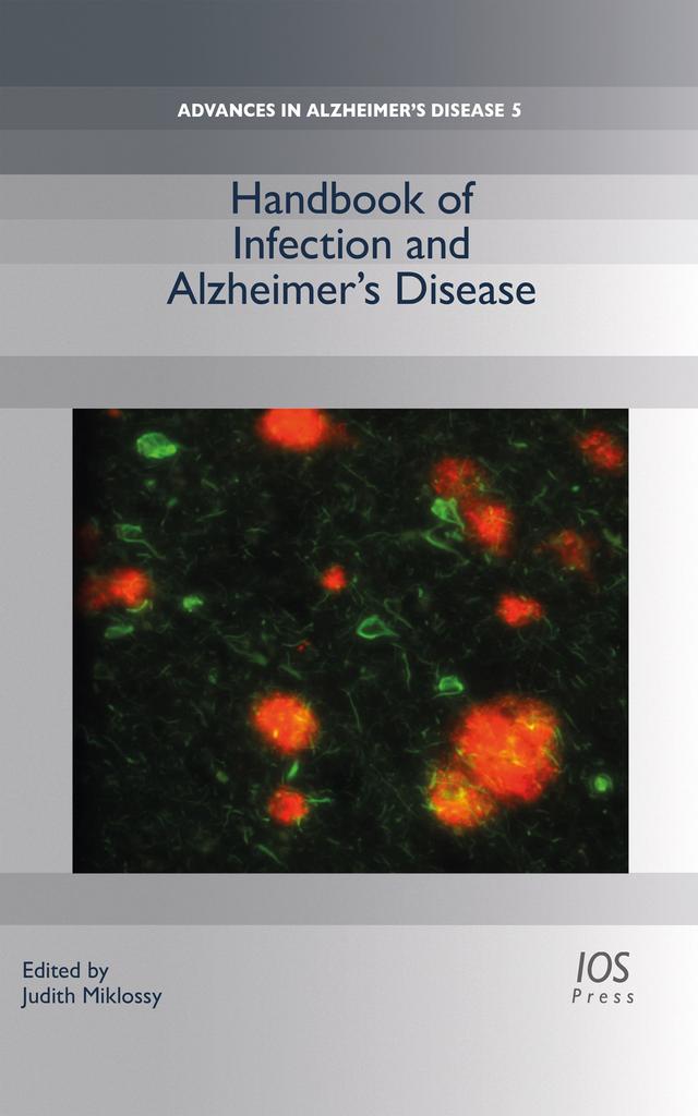 Handbook of Infection and Alzheimer′s Disease by Judith Miklossy