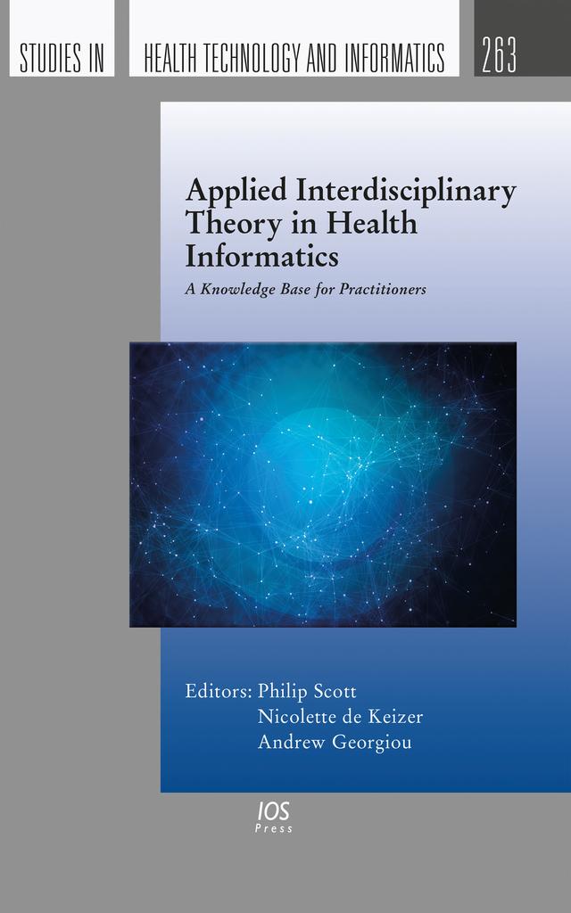 Applied Interdisciplinary Theory in Health Informatics by Andrew Georgiou, Nicolette de Keizer
