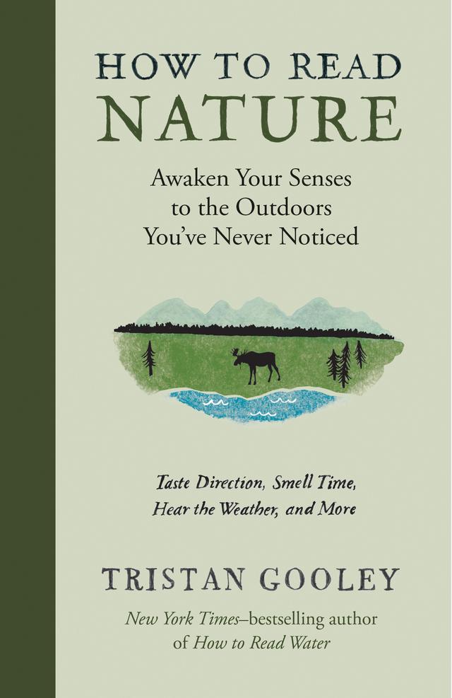 How to Read Nature by Tristan Gooley