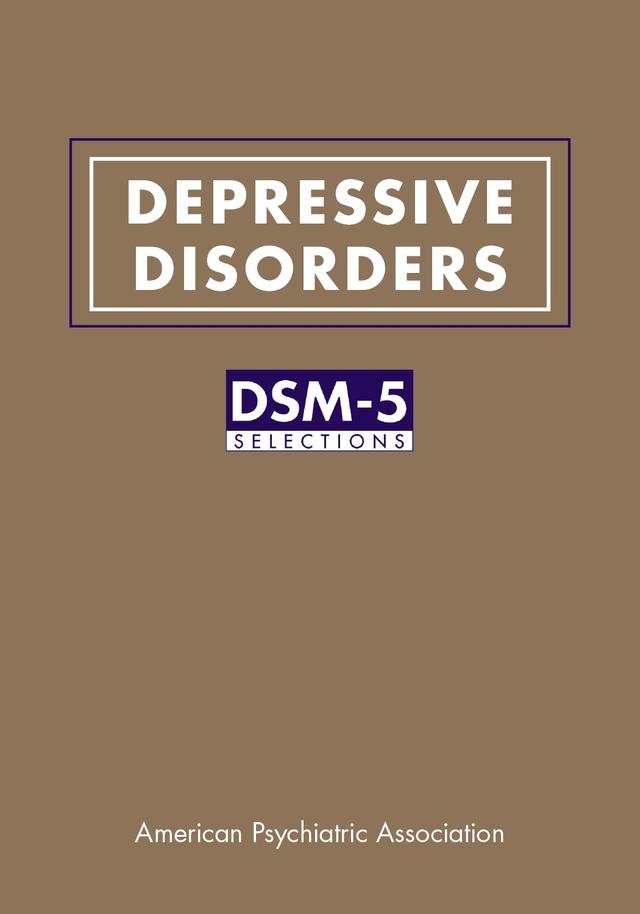 Depressive Disorders by American Psychiatric Association