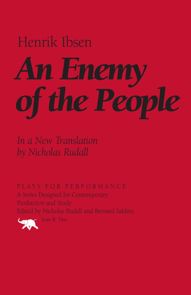 An Enemy of the People by Henrik Ibsen, Nicholas Rudall