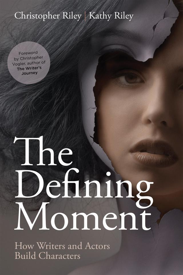 The Defining Moment by Christopher Riley, Kathy Riley
