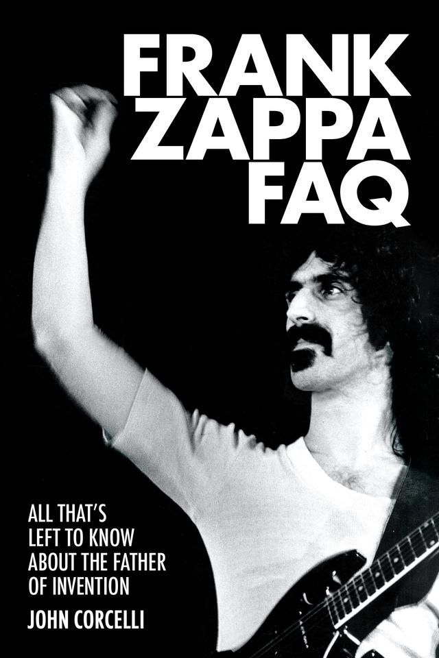 Frank Zappa FAQ by John Corcelli
