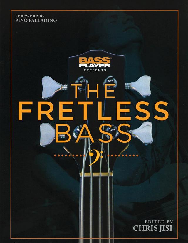Bass Player Presents The Fretless Bass by 