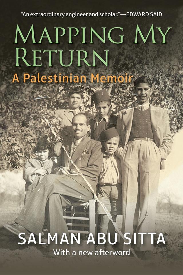 Mapping My Return by Salman Abu Sitta