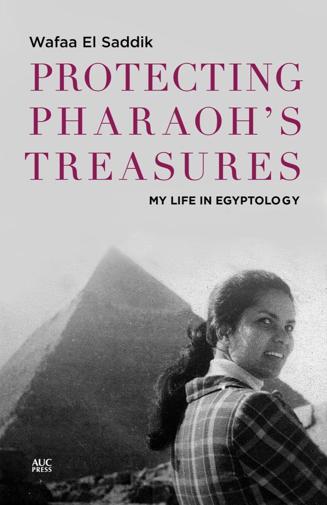 Protecting Pharaoh's Treasures by Rüdiger Heimlich, Russell Stockman, Wafaa El Saddik