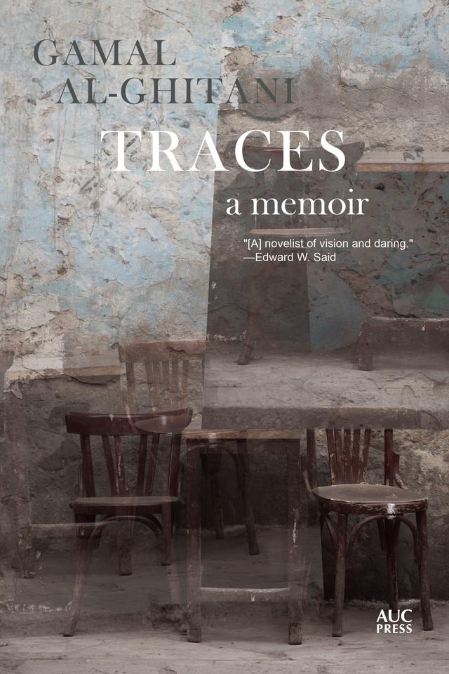 Traces by Gamal al-Ghitani, Nader K. Uthman