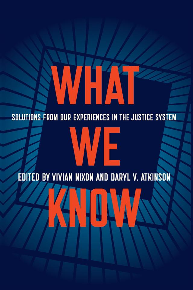 What We Know by Daryl Atkinson, Vivian Nixon