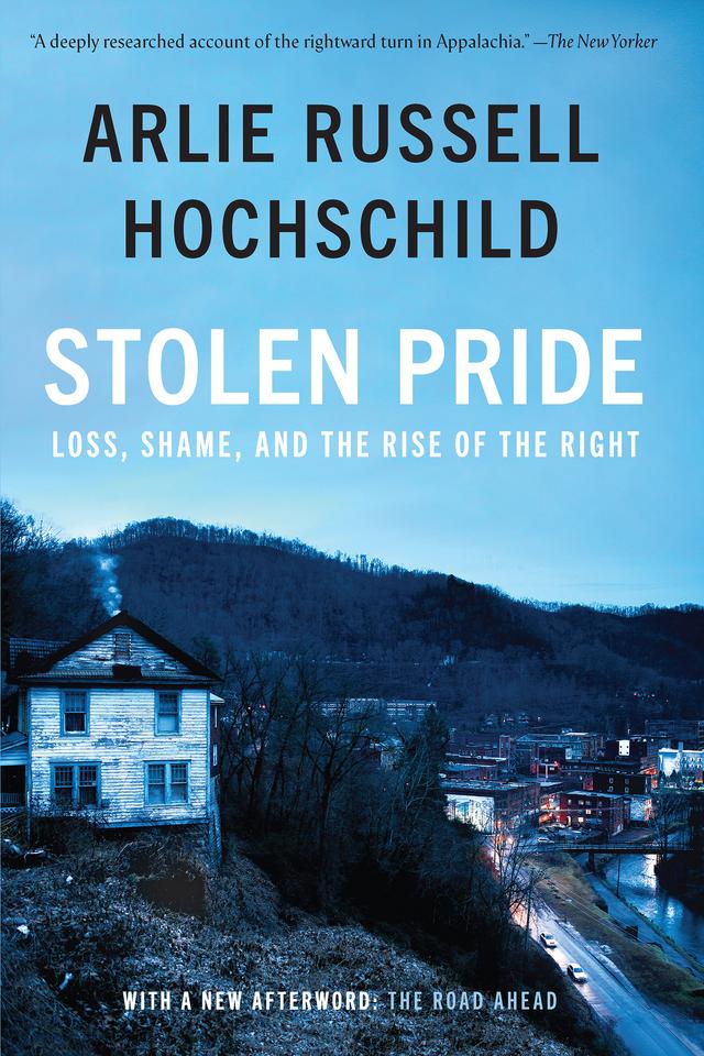 Stolen Pride by Arlie Russell Hochschild