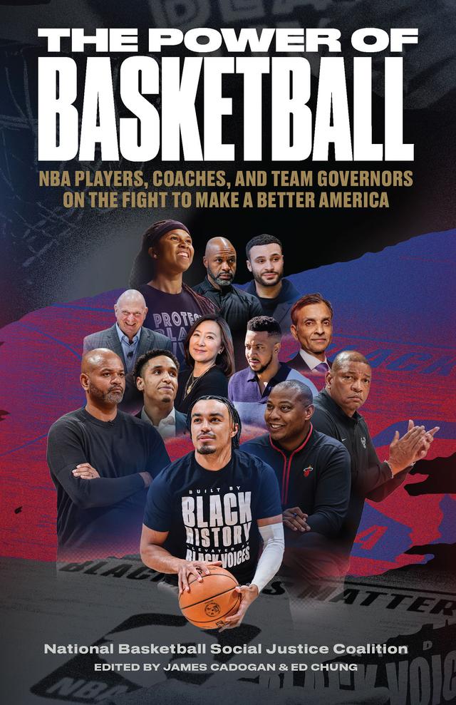 The Power of Basketball by Ed Chung, James Cadogan