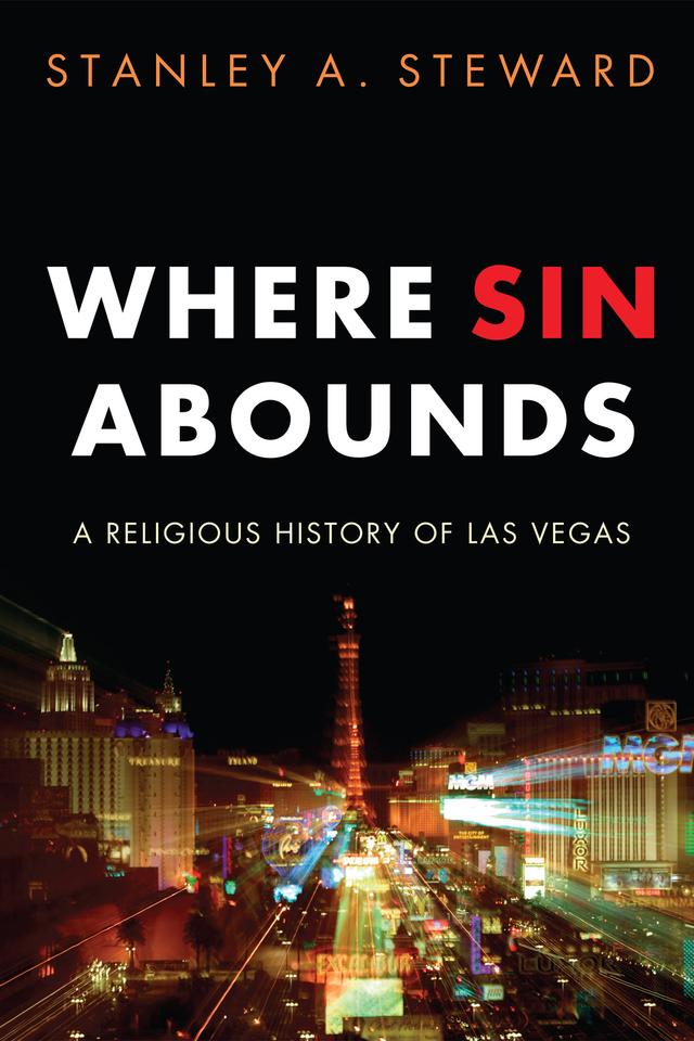 Where Sin Abounds by Stanley A. Steward