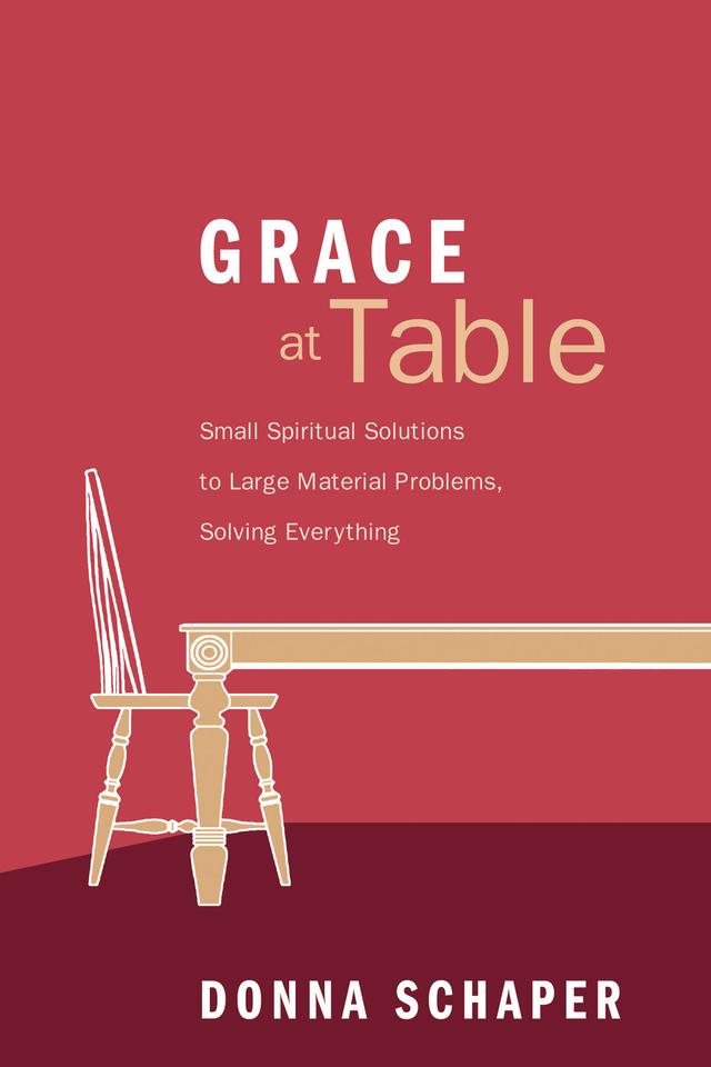 Grace at Table by Donna Schaper