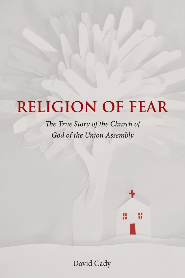 Religion of Fear by David Cady