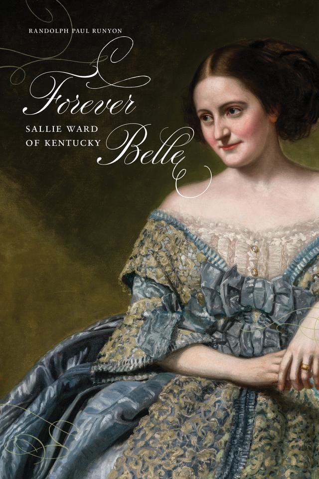 Forever Belle by Randolph Paul Runyon