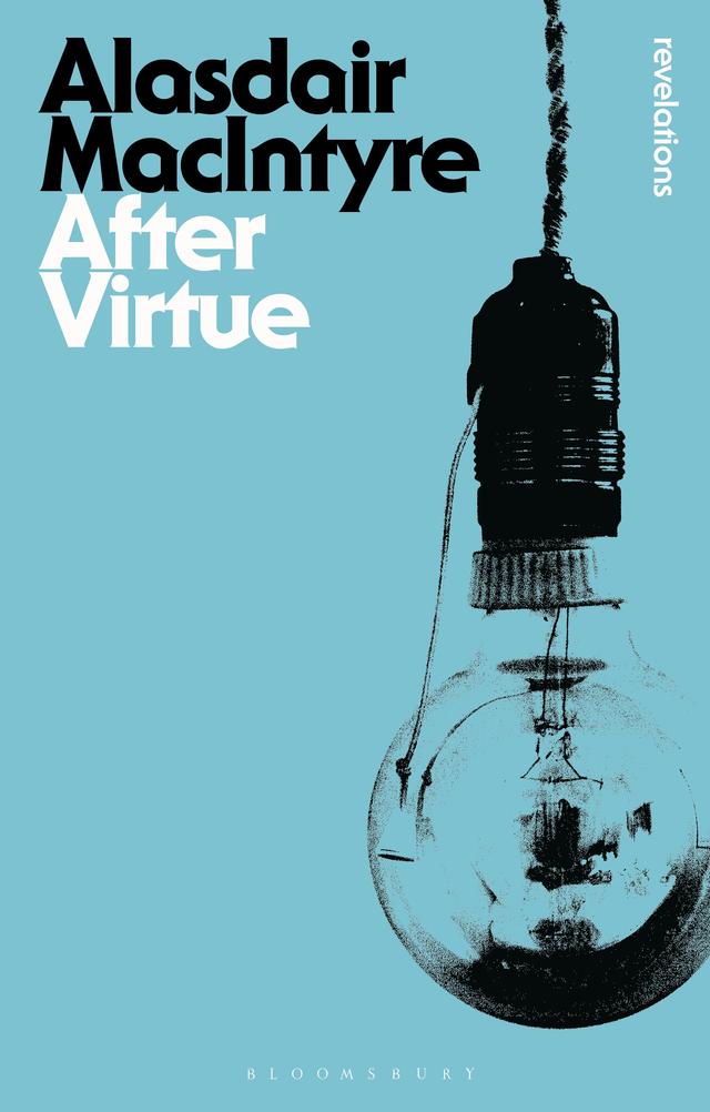After Virtue by Alasdair MacIntyre