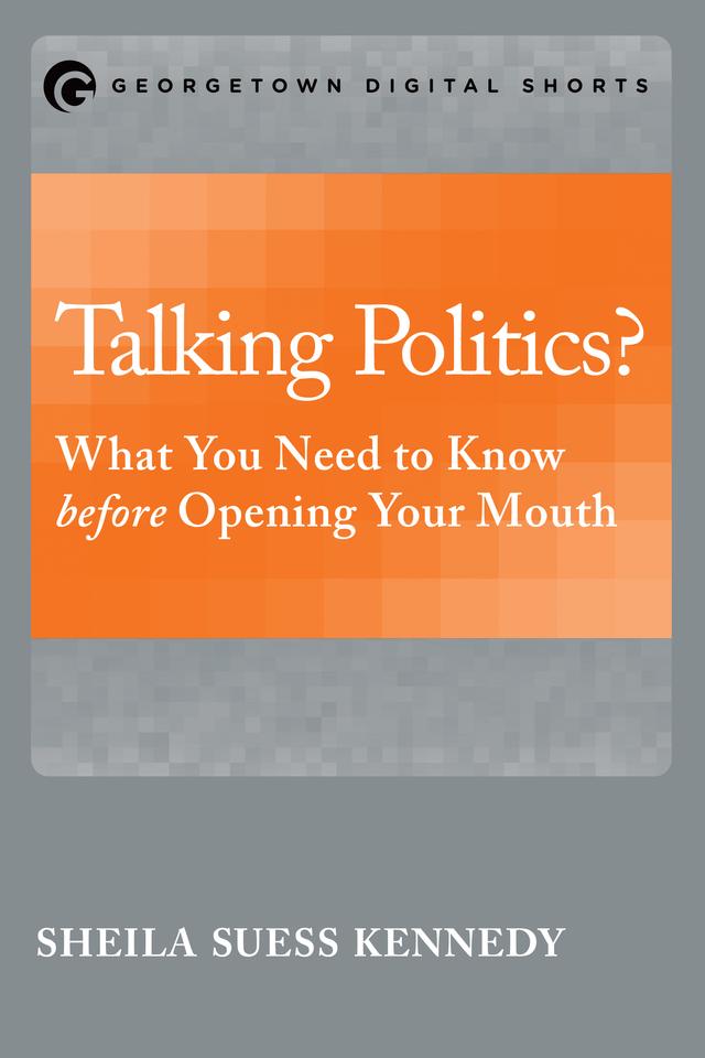Talking Politics? by Sheila Suess Kennedy