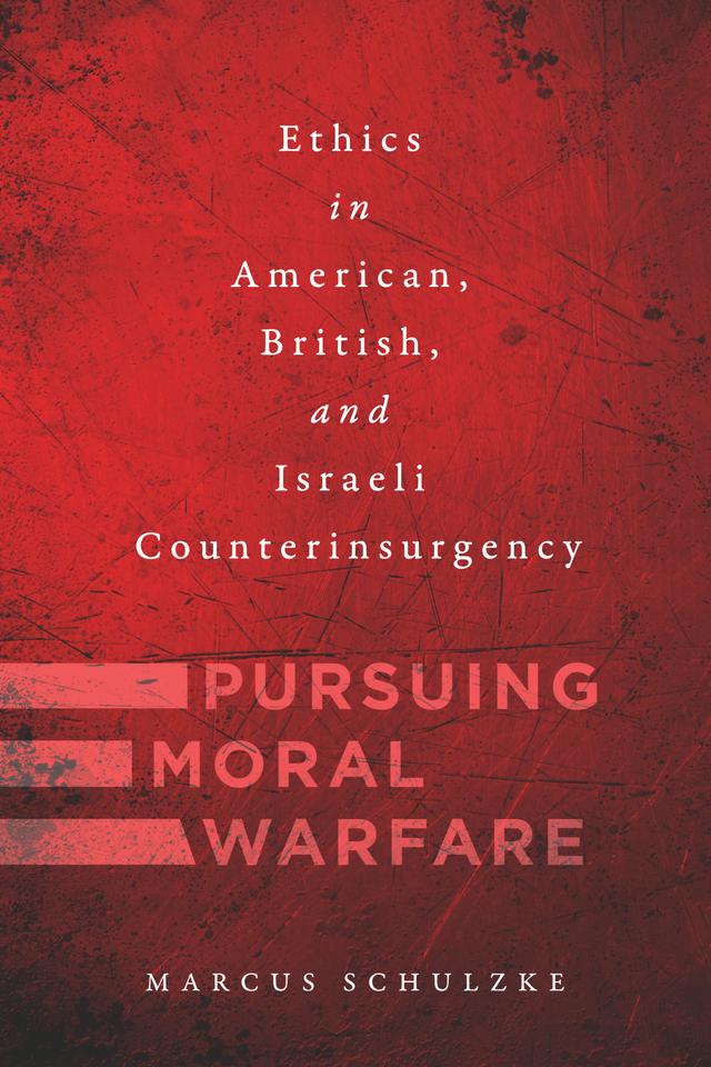 Pursuing Moral Warfare by Marcus Schulzke