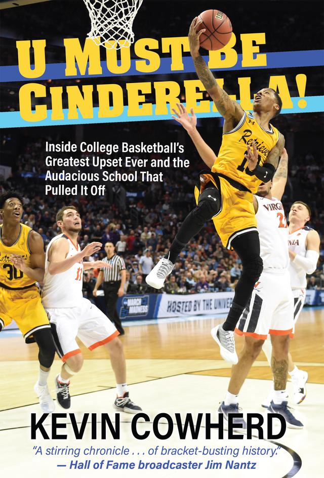 U Must Be Cinderella! by Kevin Cowherd