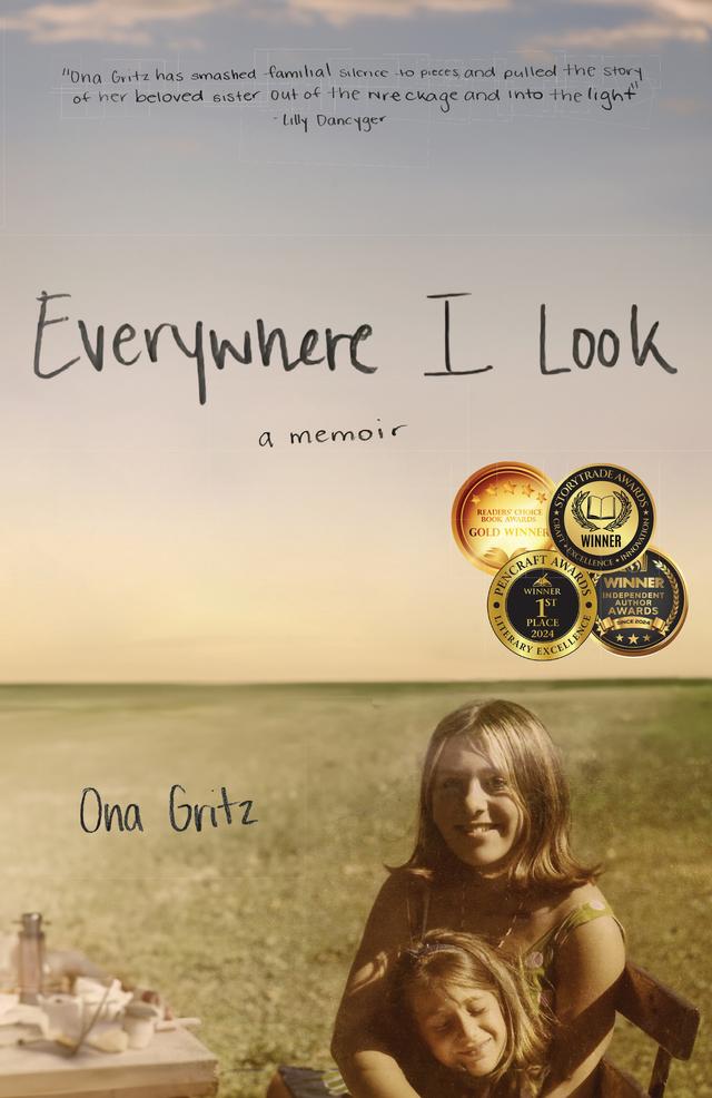 Everywhere I Look by Ona Gritz