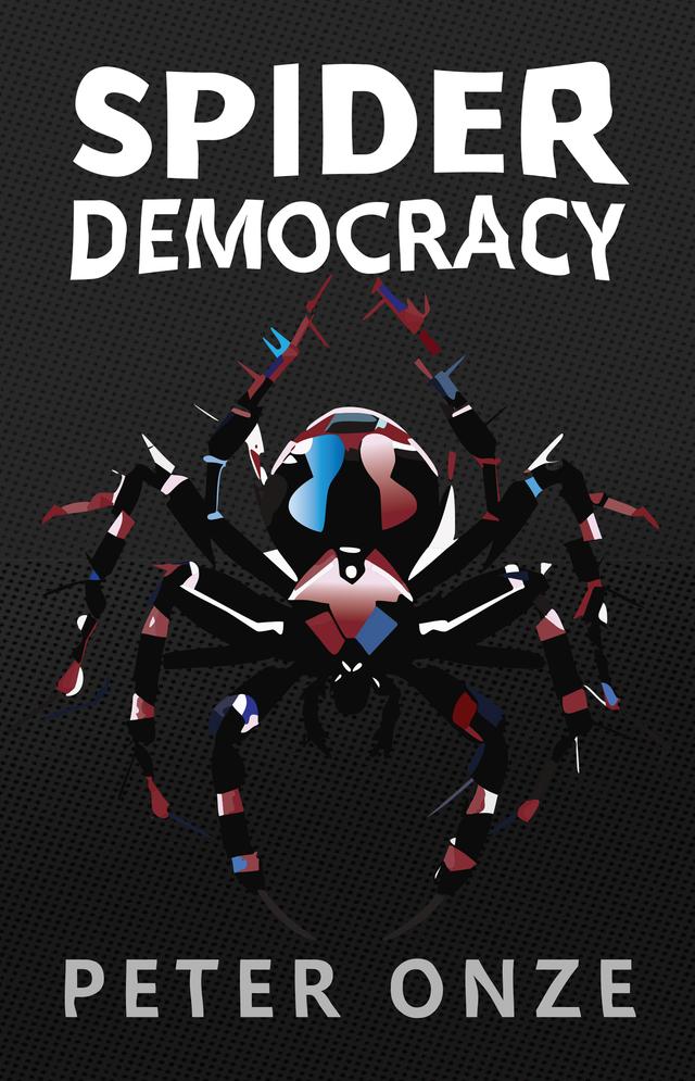Spider Democracy by Peter Onze