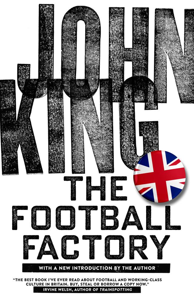 Football Factory by John King