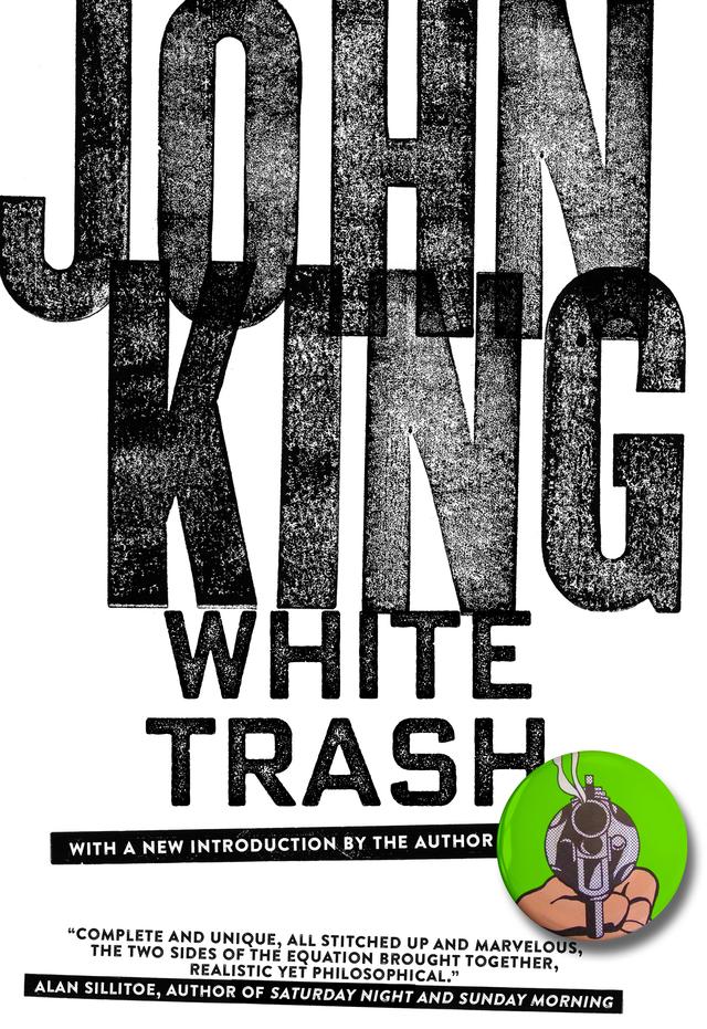 White Trash by John King