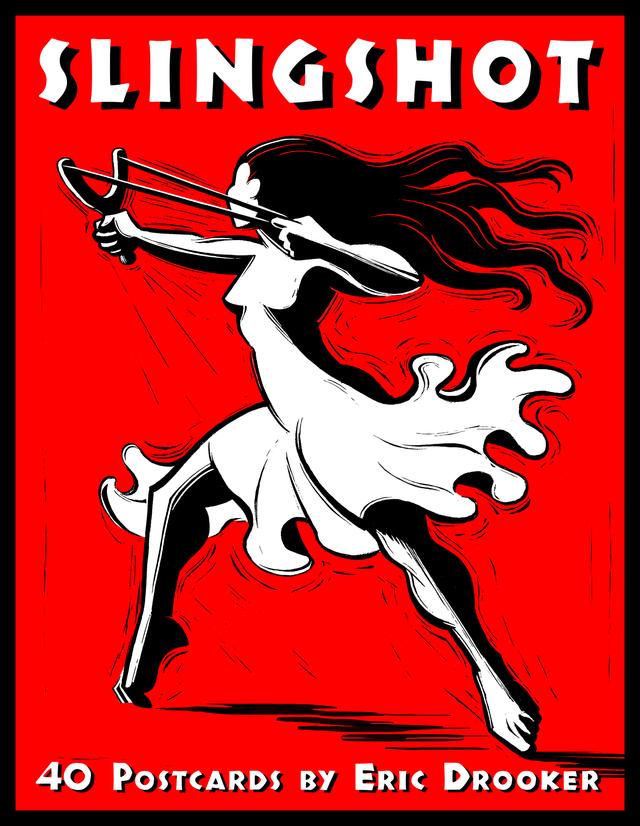 Slingshot by Eric Drooker