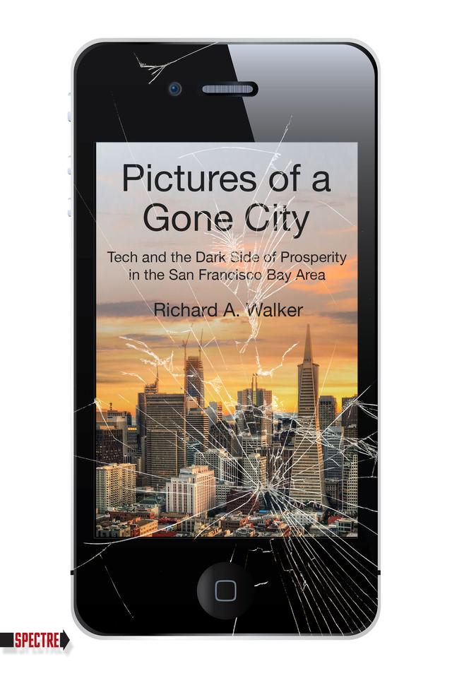 Pictures of a Gone City by Richard A. Walker