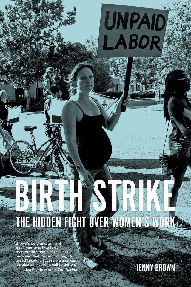 Birth Strike by Jenny Brown