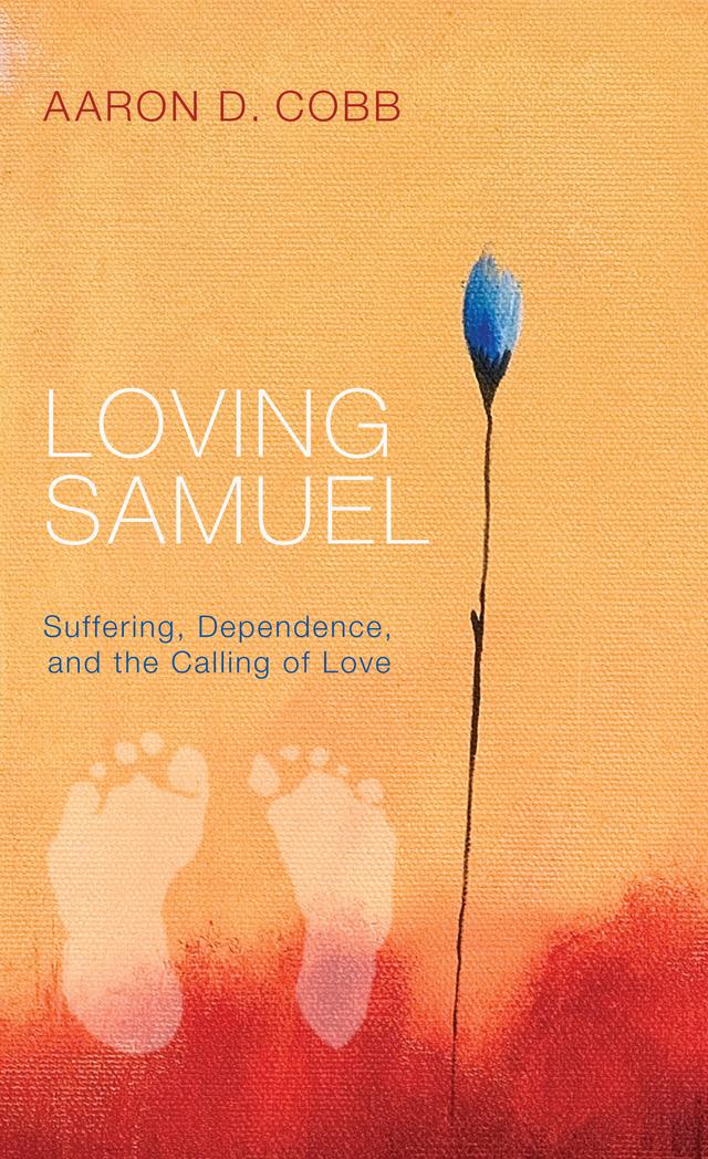 Loving Samuel by Aaron D. Cobb