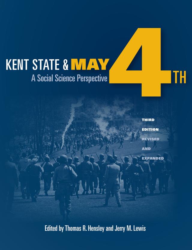 Kent State and May 4th by Jerry M. Lewis, Thomas R. Hensley