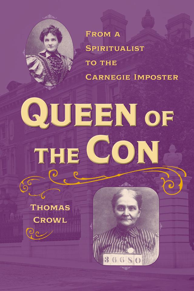 Queen of the Con by Thomas Crowl