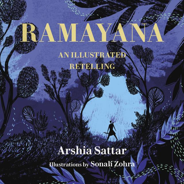Ramayana by Arshia Sattar, Sonali Zohra