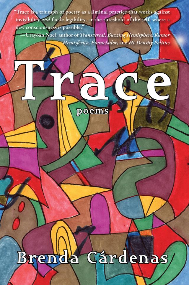 Trace by Brenda Cardenas