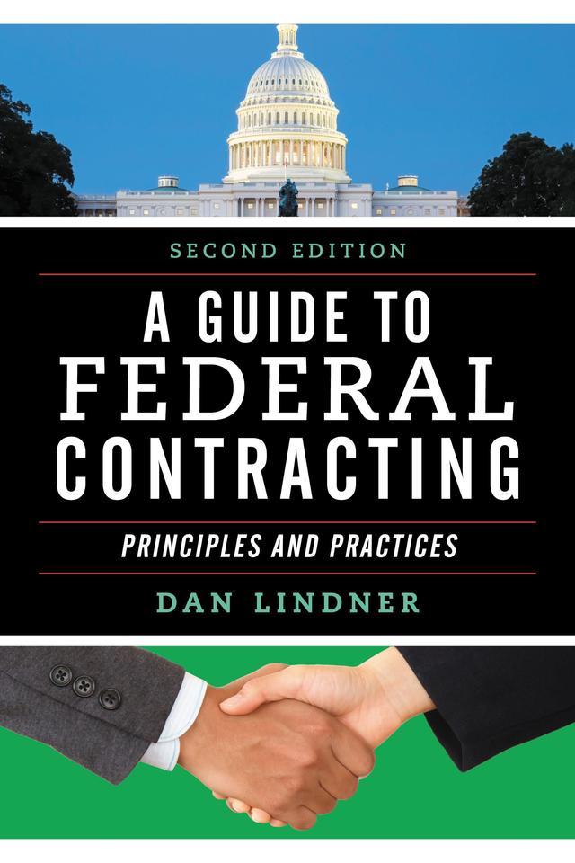 A Guide to Federal Contracting by Dan Lindner