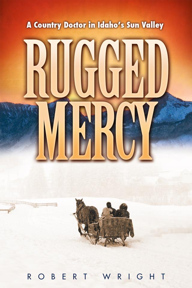 Rugged Mercy by Robert Wright