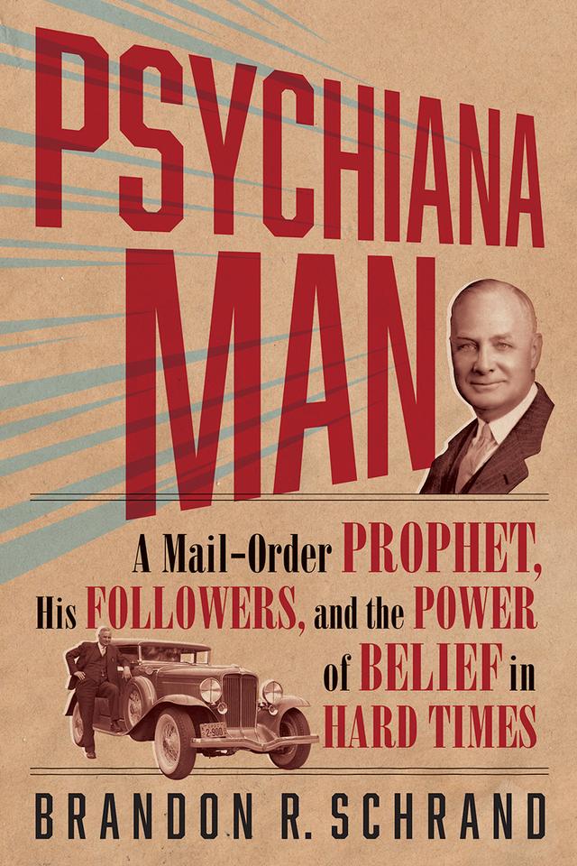 Psychiana Man by Brandon R. Schrand