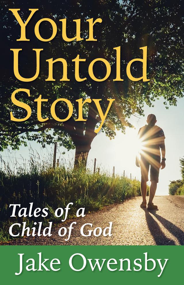 Your Untold Story by Jake Owensby