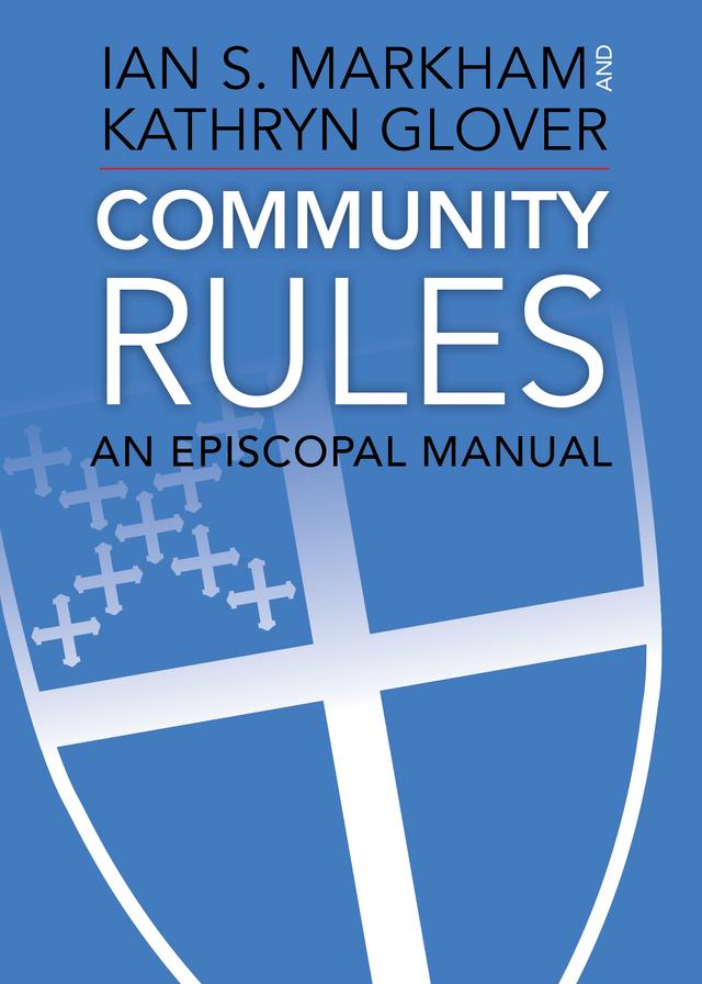 Community Rules by Ian S. Markham, Kathryn Glover