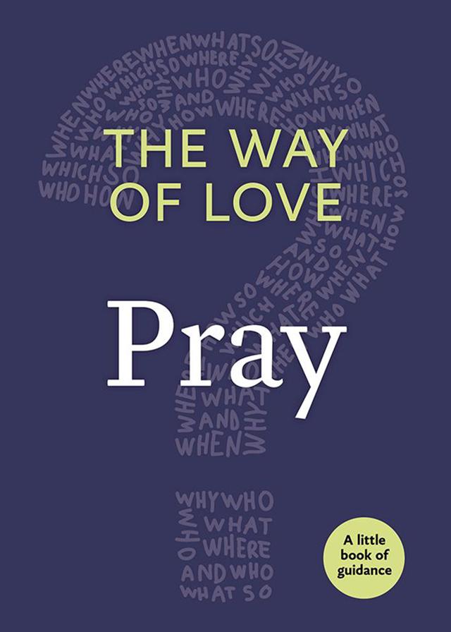 The Way of Love by Church Publishing Incorporated