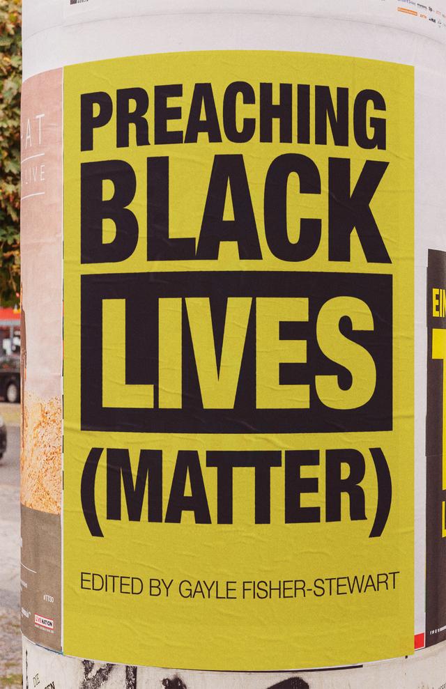 Preaching Black Lives (Matter) by Alisa Williams, Antonio J. Baxter, Cara Rockhill, Carolyne Starek, Charles D. Fowler, Charles Michael Livingston, Claudia M. Allen, Deniray Mueller, Frank A. Thomas, F. Willis Johnson, Gayle Fisher-Stewart, Gene Robinson, Glenice Robinson-Como, James C. Harrington, Jamie Samilio, Jennifer Amuzie, Jennifer Baskerville-Burrows, Judith Rhedin, Kelly Brown Douglas, Kevin Burdet, Kevin C. Pinckney, Kwasi A. Thornell, Laura Evans, Mariann Edgar Budde, Marlene E. Forrest, MaryBeth Ingram, Monai Lowe, Morgan G. Harding, Nathan Baxter, Nicole D., Paul Roberts Abernathy, Rebecca S. Myers, Rebecca Stelle, Rob Stephens, Ruth Skjerseth, Sandra T. Montes, Shayna Watson, Staci Burkey, Steve Lawler, Temple D. Beaman, Vincent P. Harris, Virginia Klein, Walter Brownbridge, Wilda C. Gafney