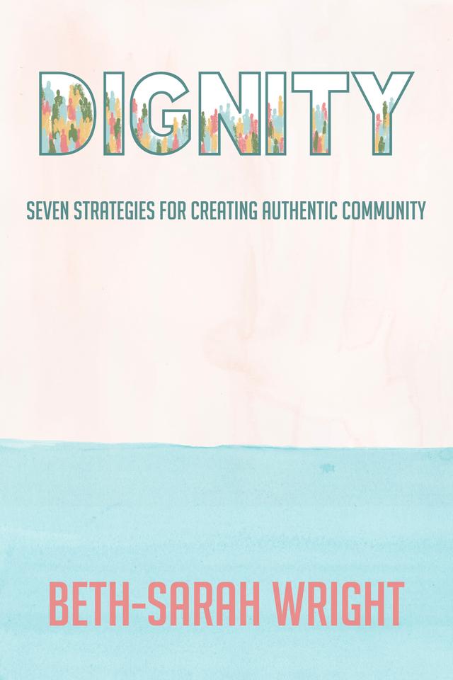 Dignity by Beth-Sarah Wright
