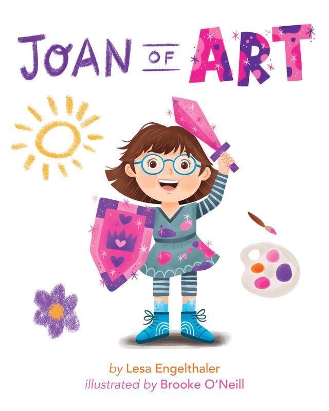 Joan of Art by Brooke O'Neill, Lesa Engelthaler
