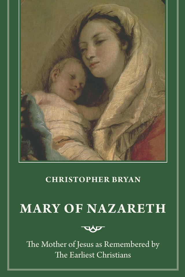Mary of Nazareth by Christopher Bryan