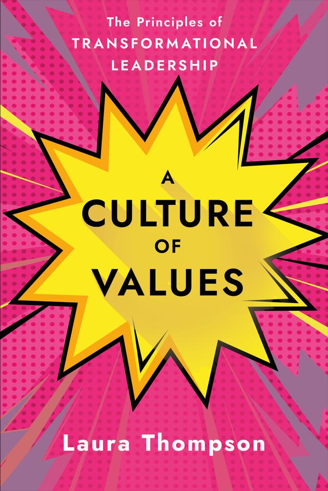 A Culture of Values by Laura Thompson