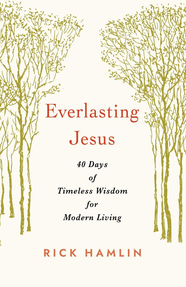 Everlasting Jesus by Rick Hamlin