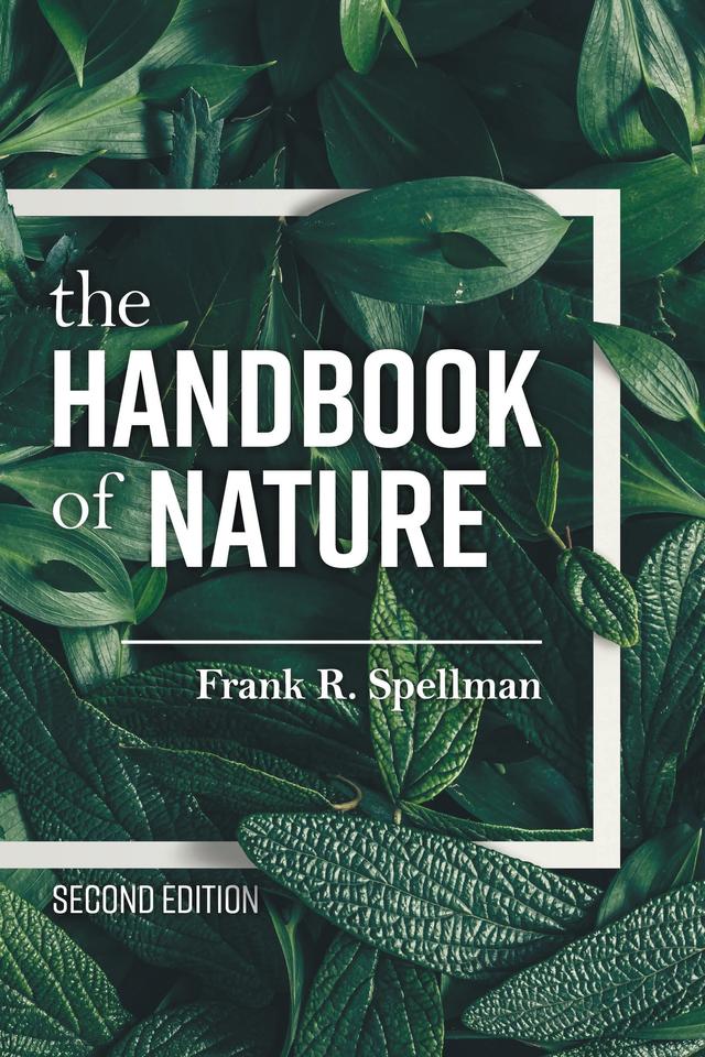The Handbook of Nature by Frank R. Spellman