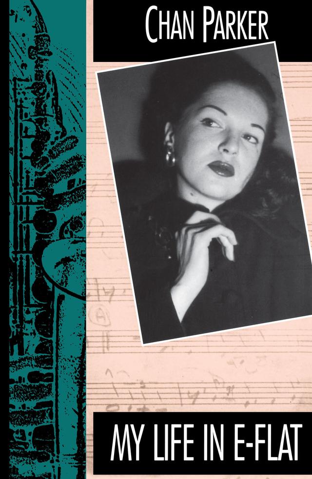 My Life in E-flat by Chan Parker