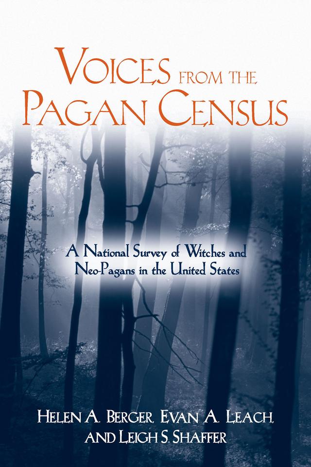 Voices from the Pagan Census by Evan A. Leach, Helen A. Berger, Leigh S. Shaffer