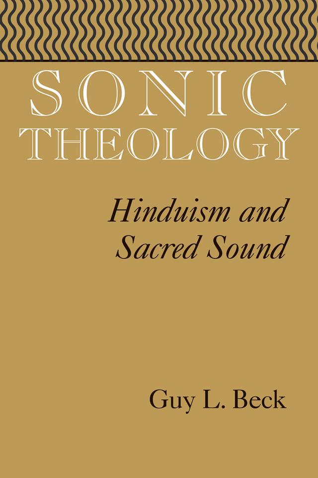 Sonic Theology by Guy L. Beck